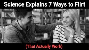 Science-Explains-7-Ways-to-Flirt-That-Actually-Work-300x169
