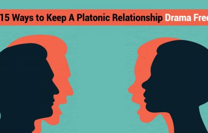 15 Ways to Keep A Platonic Relationship Drama Free